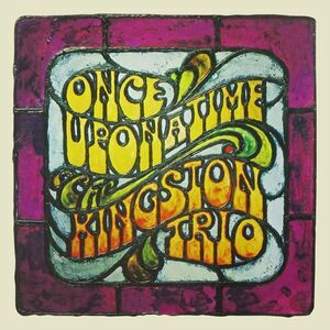 The Kingston Trio - Once Upon a Time  CD